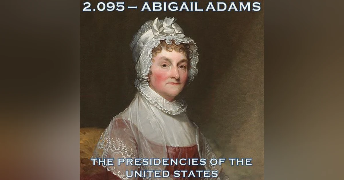 2.095 – Abigail Adams