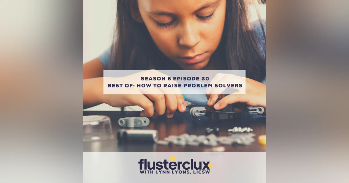Best of: How to Raise Problem Solvers