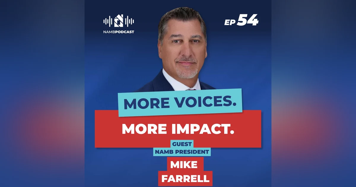 Episode 54: NAMB’s New President Mike Farrell and His Vision for MORE