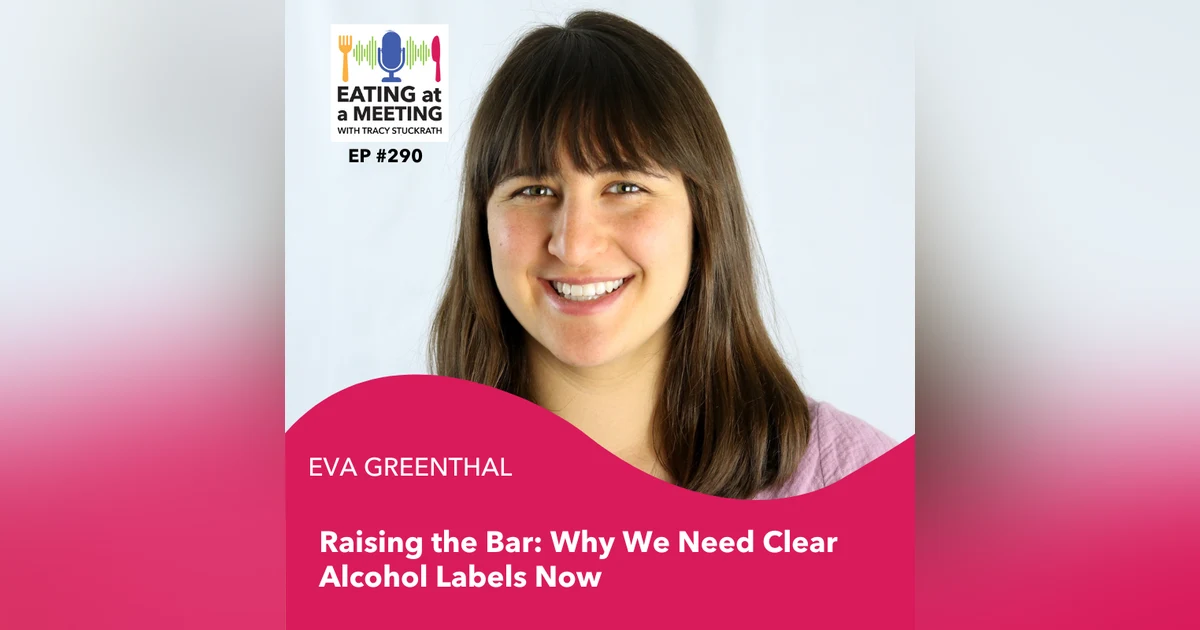 290: Raising the Bar: Why We Need Clear Alcohol Labels Now