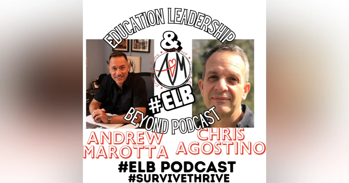 #ELB Podcast w Chris Agostino, AD Bay Shore NY