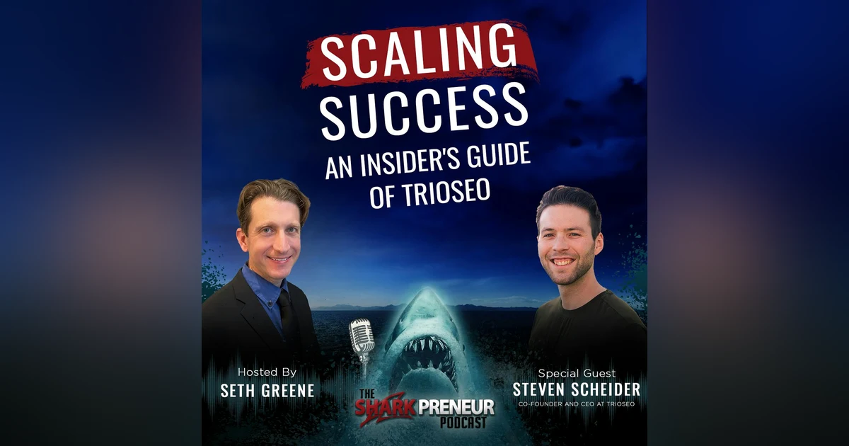 1105: Scaling Success: An Insider’s Guide of TrioSEO with Steven Scheider