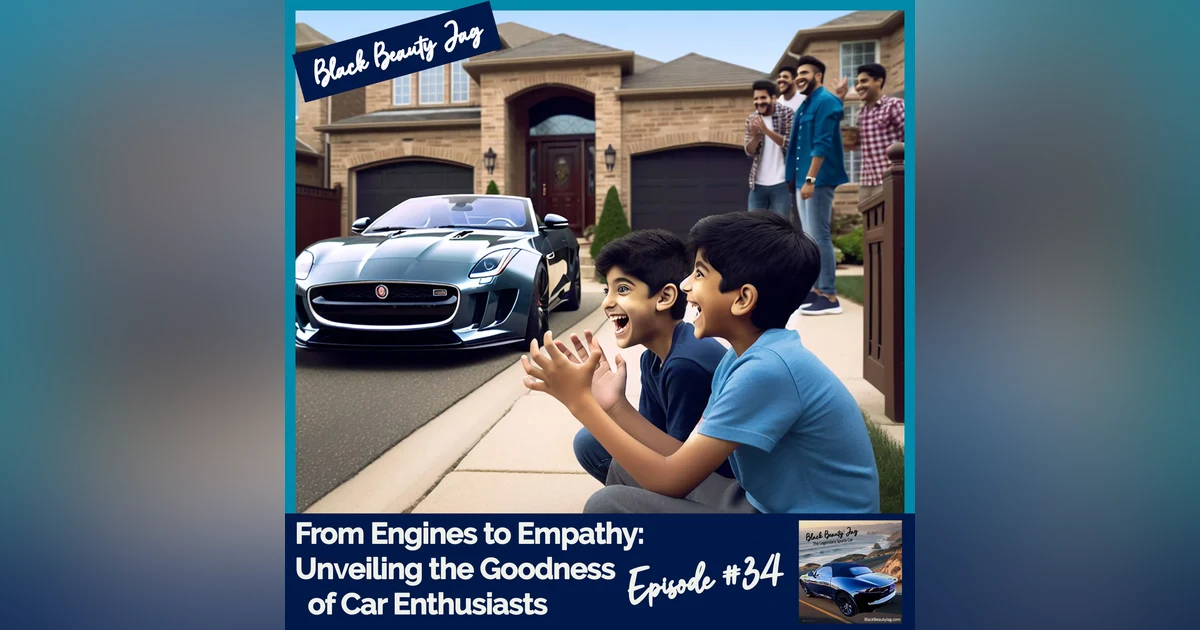 From Engines to Empathy:  Unveiling the Goodness of Car Enthusiasts #34