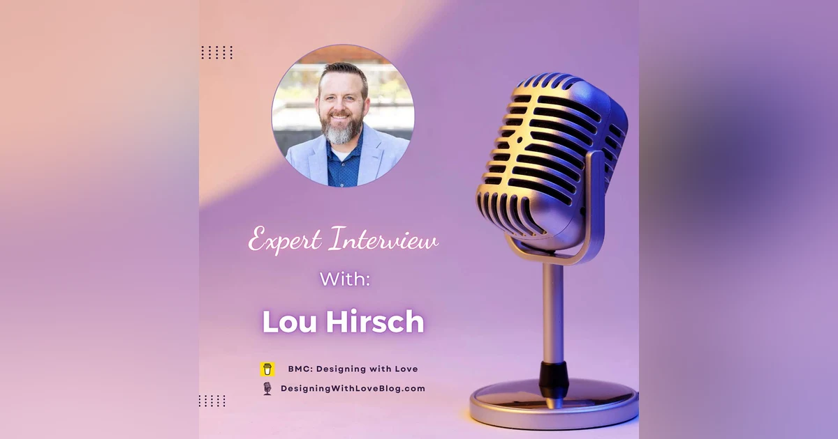 Human Connection in Teaching With Lou Hirsch