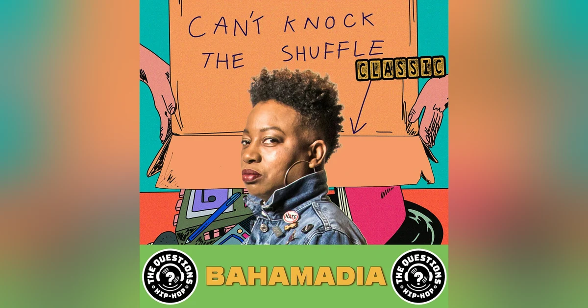 Bahamadia (Can't Knock the Shuffle Classic)