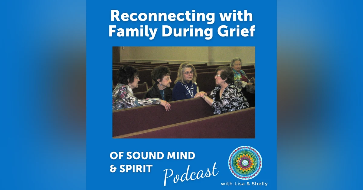 048. Reconnecting with Family During Grief