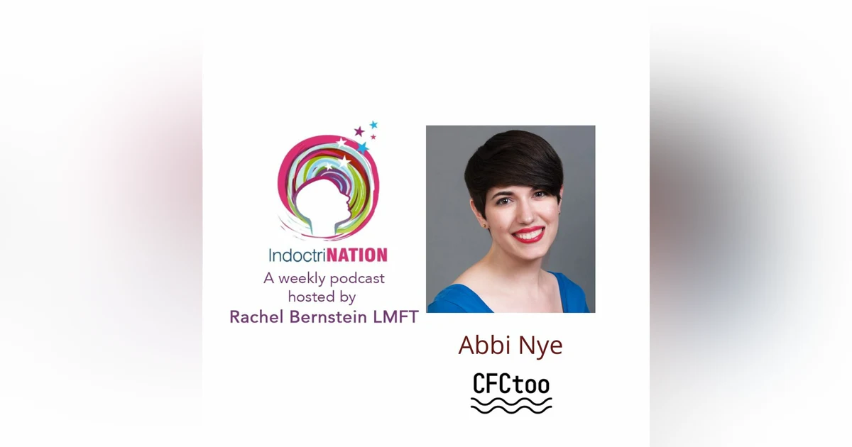 CFCtoo w/Abi Nye
