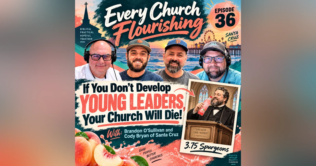 If You Don’t Develop Young Leaders, Your Church Will Die. ALWAYS Be Thinking about Four Generations Worth of Leaders in Your Church. + Review of Romantic Peach Cola
