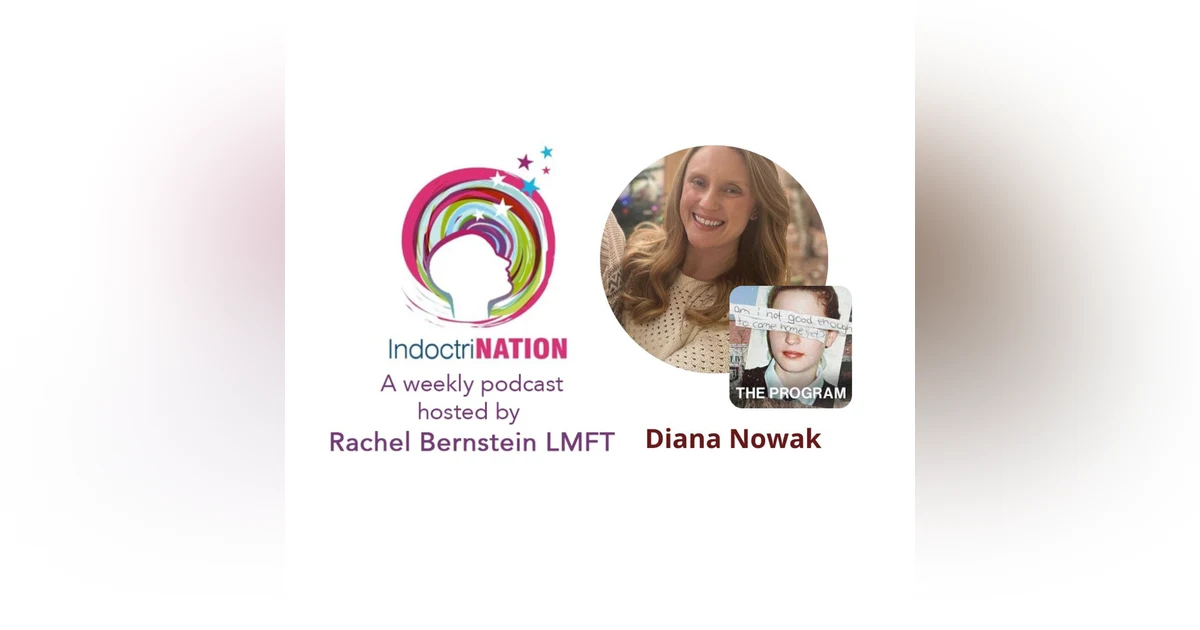 Surviving The Program w/Diana Nowak
