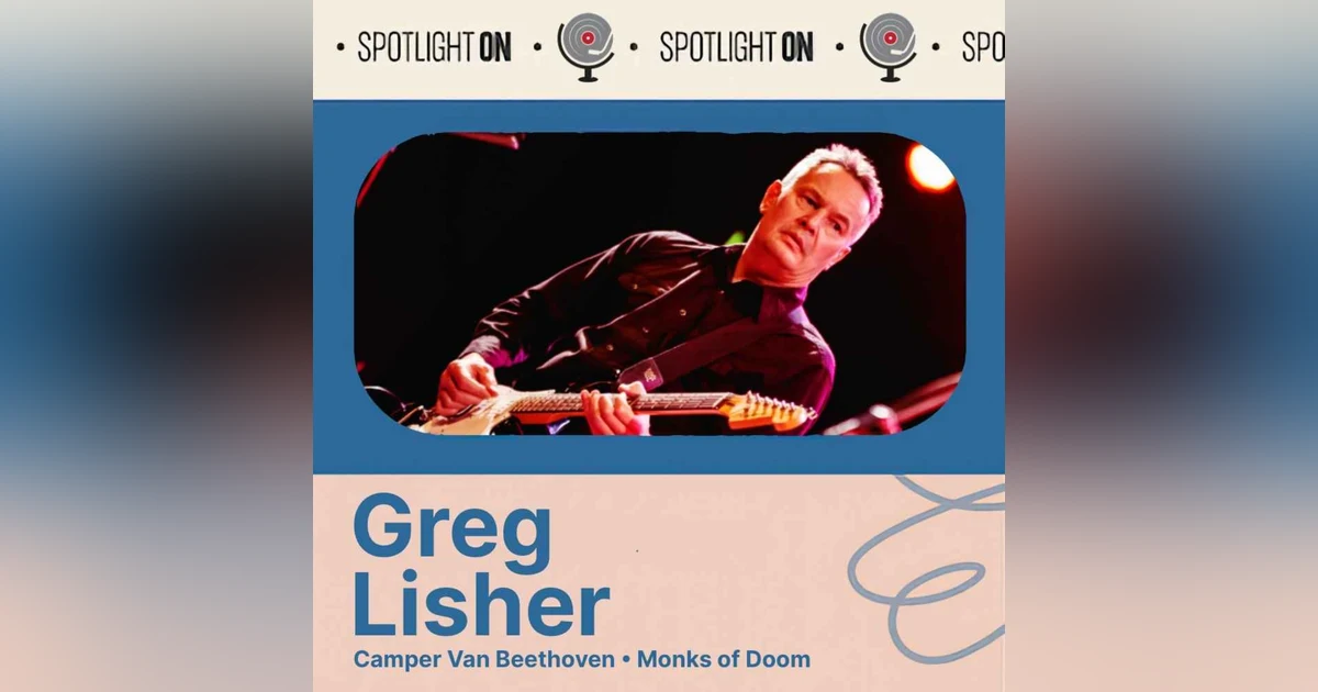 Greg Lisher: From Camper Van to Circuitry Man