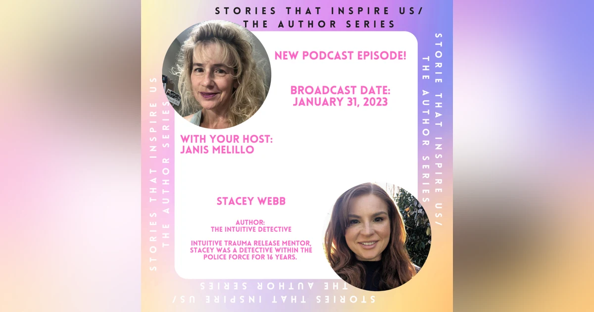 Stories That Inspire Us / The Author Series with Stacey Webb - 01.31.23