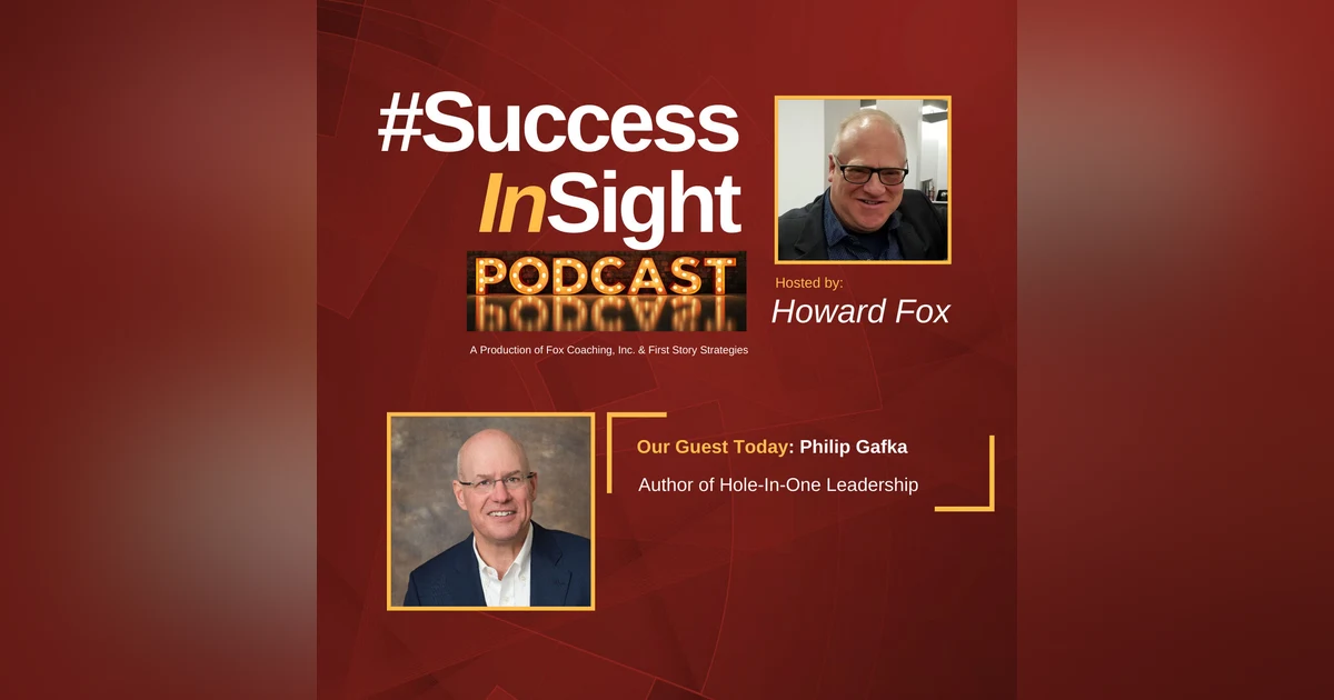 Phil Gafka, Author of Hole-In-One Leadership