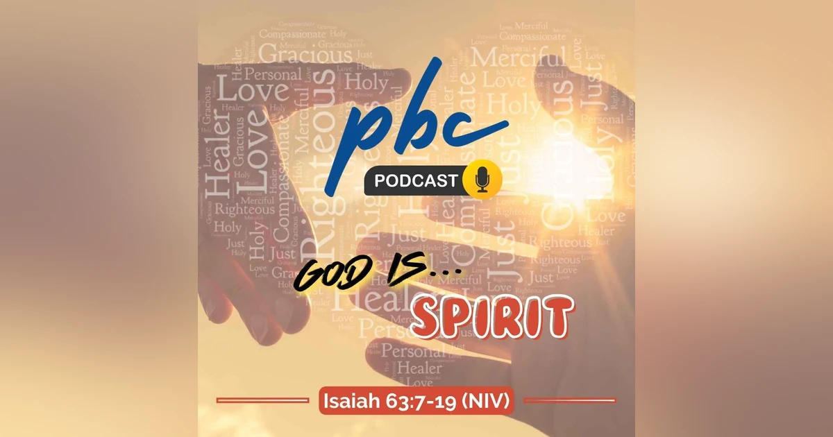 God is... (4): Spirit