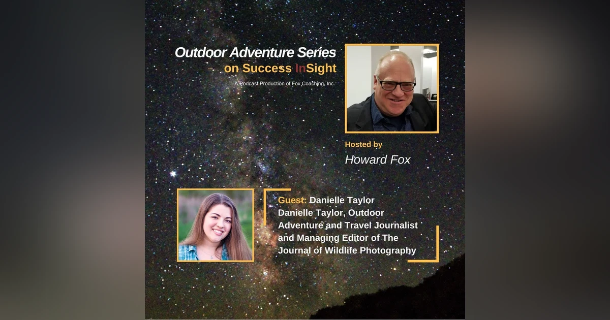 Danielle Taylor, Outdoor Adventure and Travel Journalist and Managing Editor of The Journal of Wildlife Photography