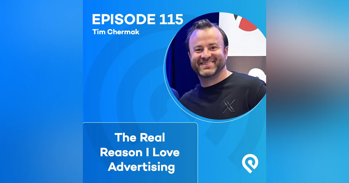 The Real Reason I Love Advertising