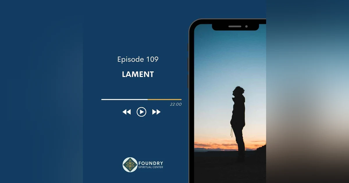 Ep 109 Lament