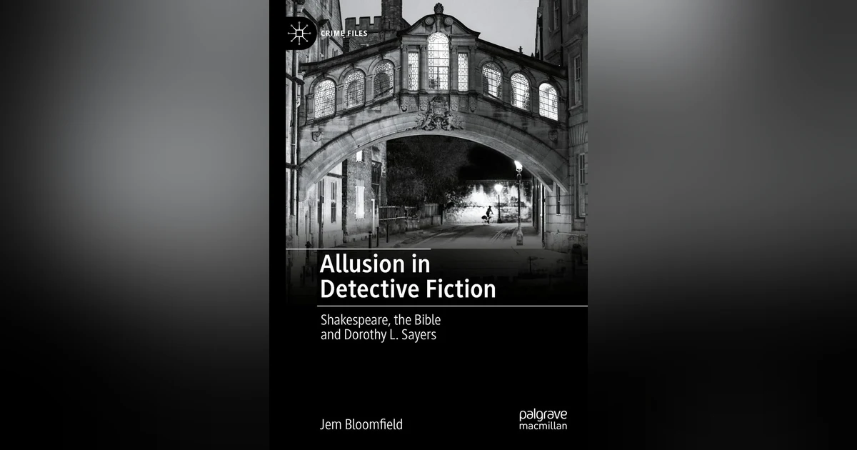Shakespeare, the Bible and Dorothy L Sayers: A Conversation with Jem Bloomfield