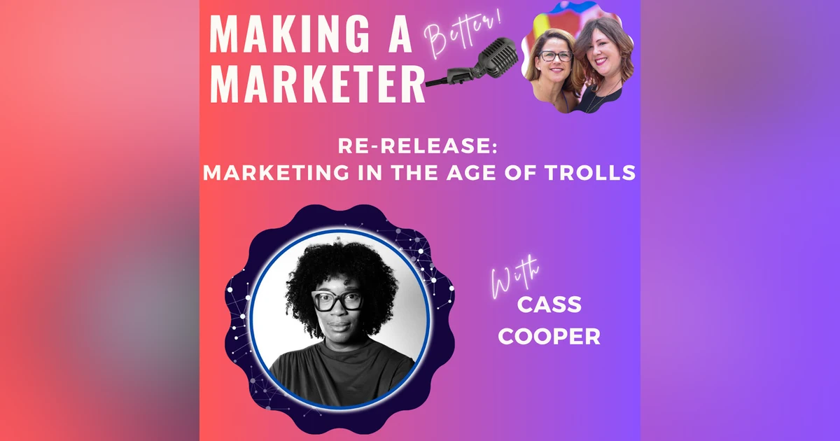 Marketing in the Age of Trolls with Cass Cooper