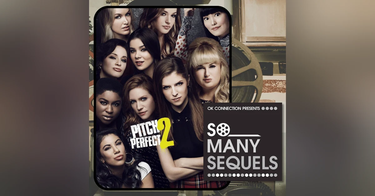 Pitch Perfect 2 | Movie Review