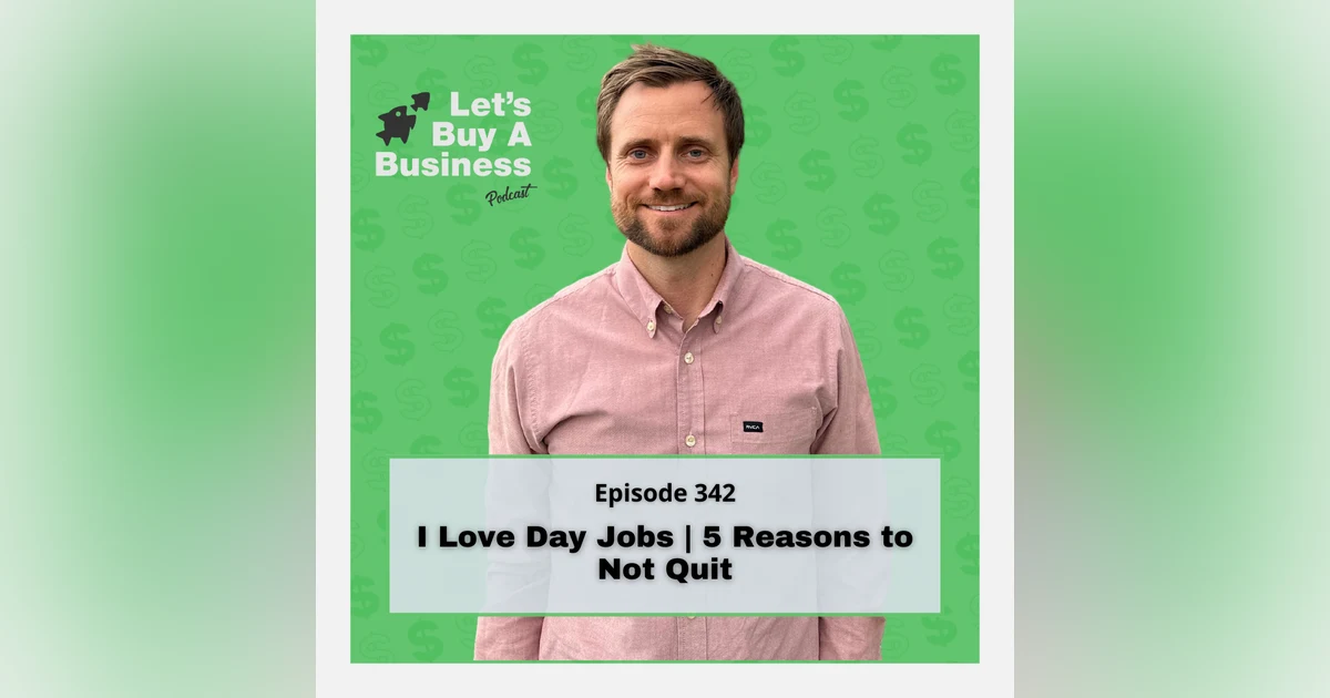 I Love Day Jobs | 5 Reasons to Not Quit
