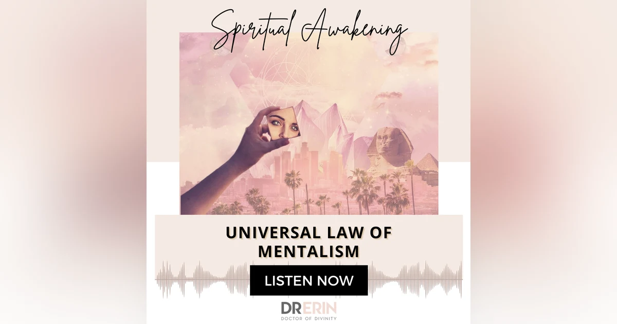 Universal Law of Mentalism {28 OF 52}