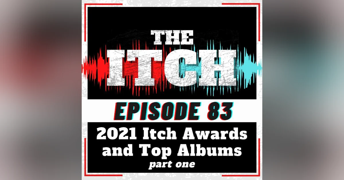 E83 2021 Itch Awards Nominees and Top Albums (Part 1)