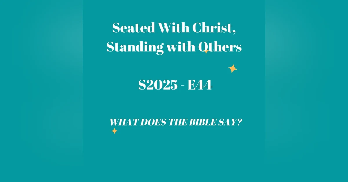 Seated With Christ, Standing For Others