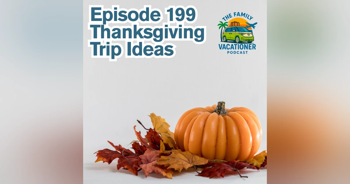 Thanksgiving Trip Ideas