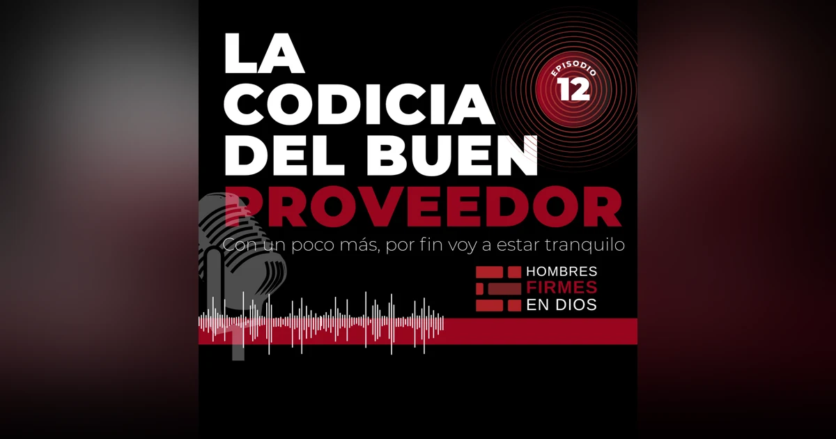 La codicia del buen proveedor
