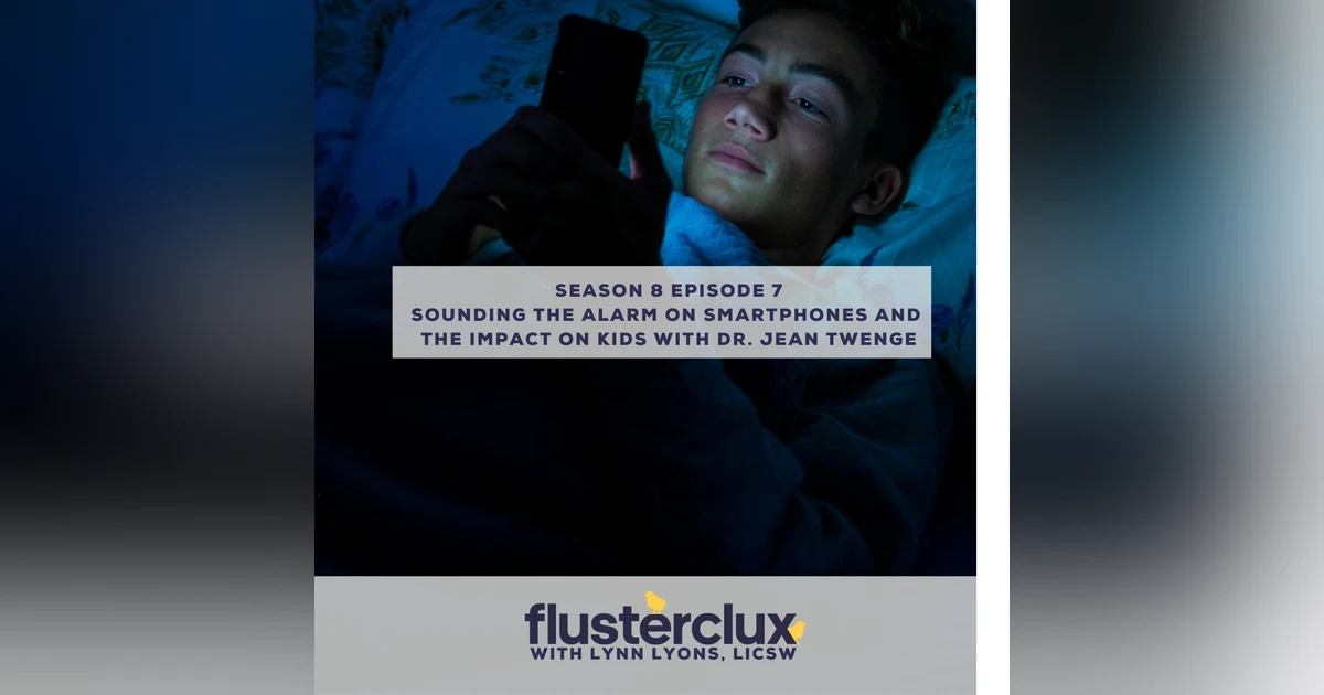 Sounding the Alarm On Smartphones and the Impact On Kids With Dr. Jean Twenge