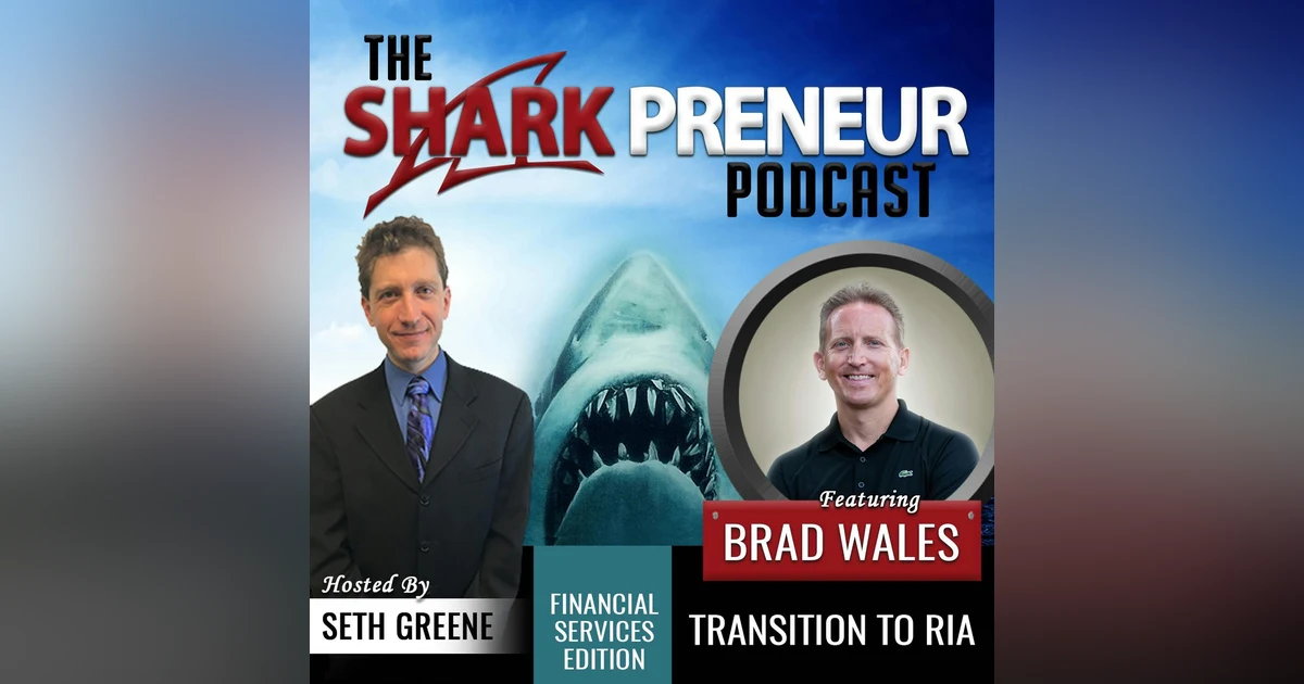 535: Transition to RIA with Brad Wales