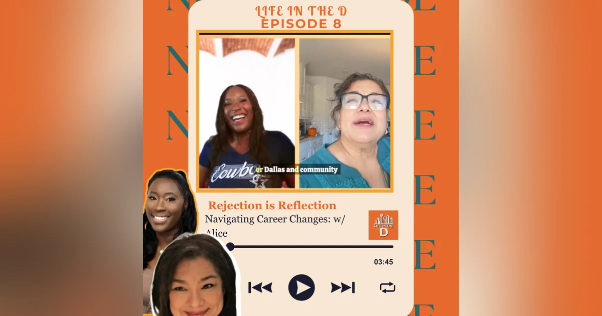 Rejection is reflection: Navigating Career Changes