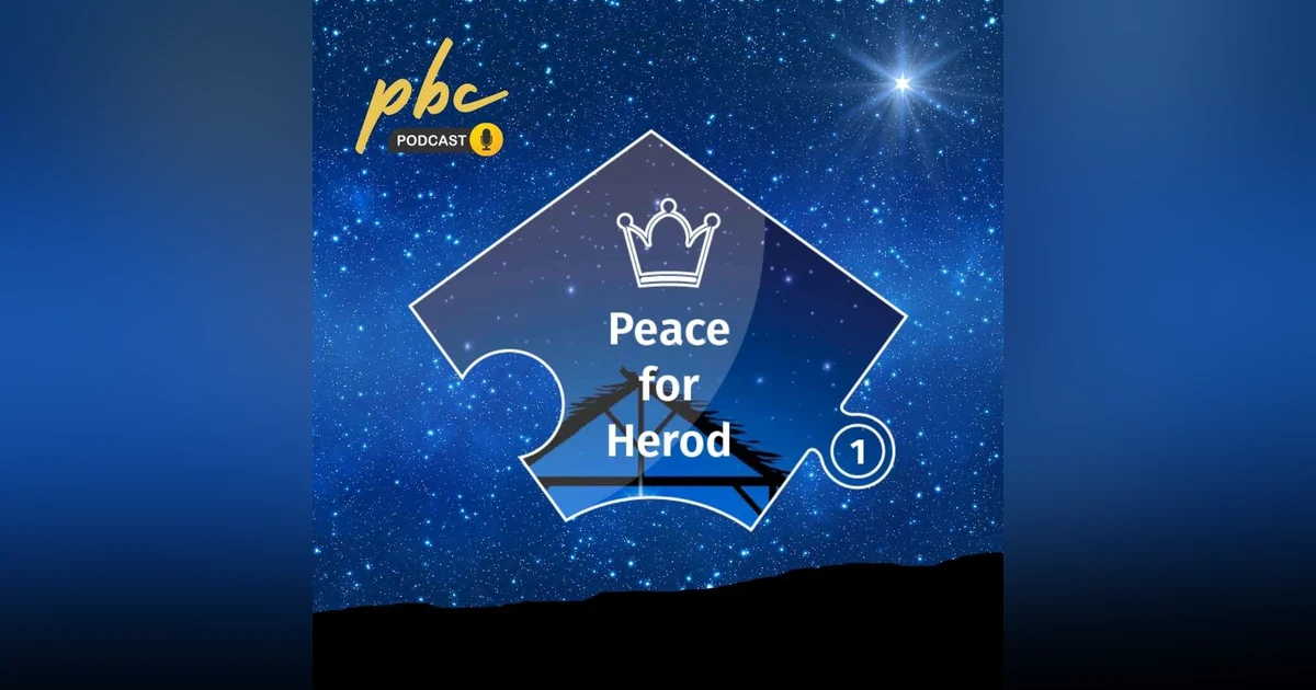 The Missing Peace | Peace for Herod