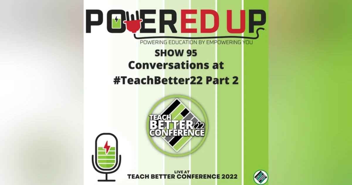 Teach Better Conference Part 2