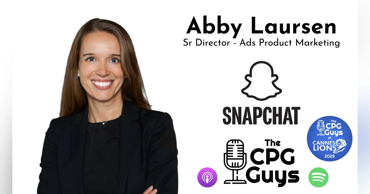 Live from Cannes Lions 2025 with Snap Inc.'s Abby Laursen
