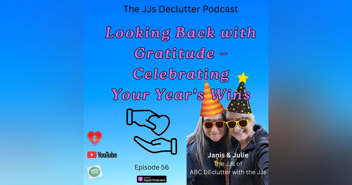 Looking Back with Gratitude: Celebrating Your Year's Wins s1e56