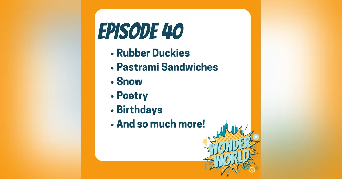 Wonder World Podcast Monday, January 8th