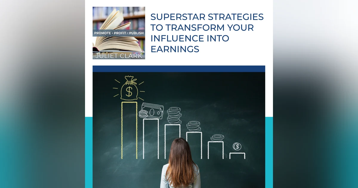 Superstar Strategies To Transform Your Influence Into Earnings