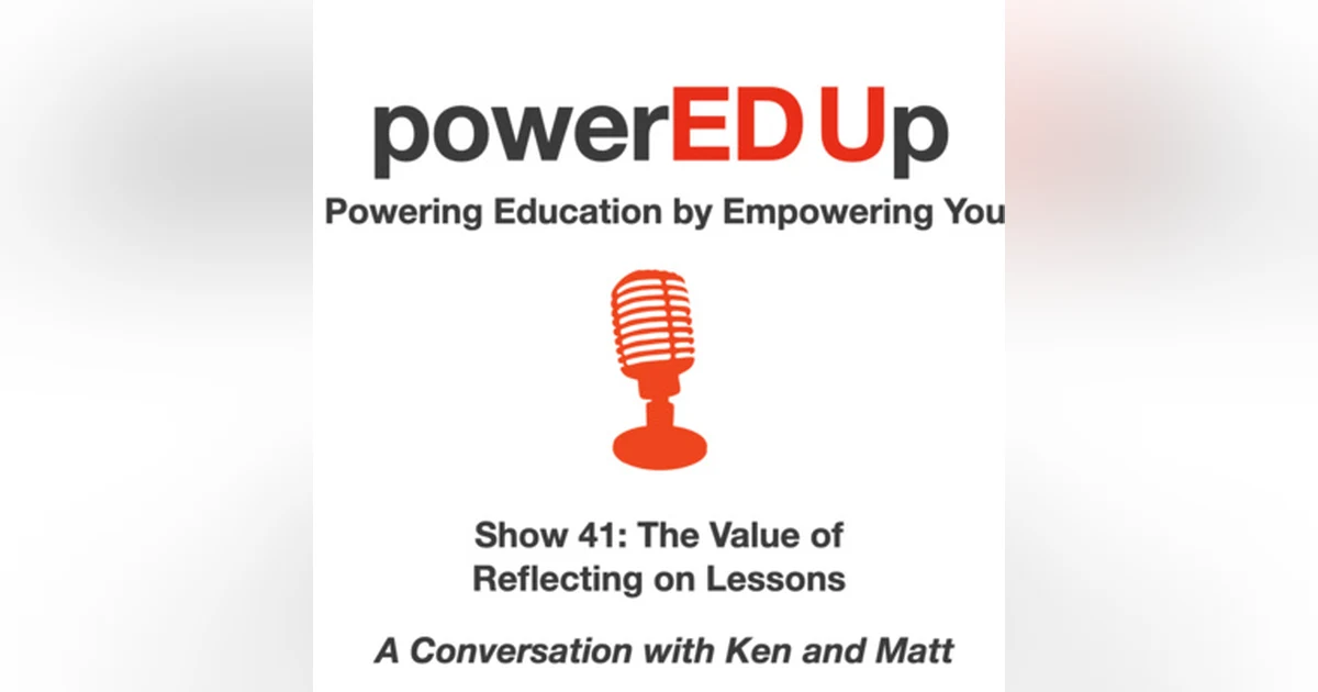 Show 41: The Value of Reflecting on Lessons