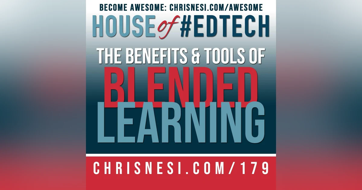 The Benefits and Tools of Blended Learning - HoET179