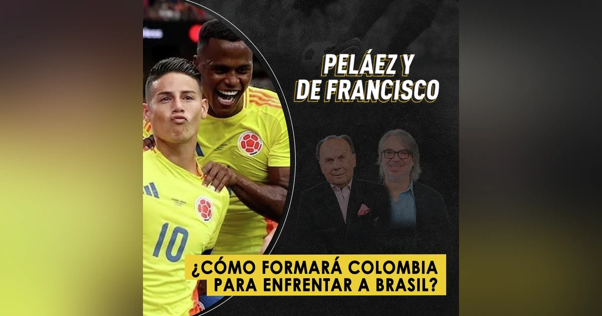 ¿Cómo formará Colombia para enfrentar a Brasil?