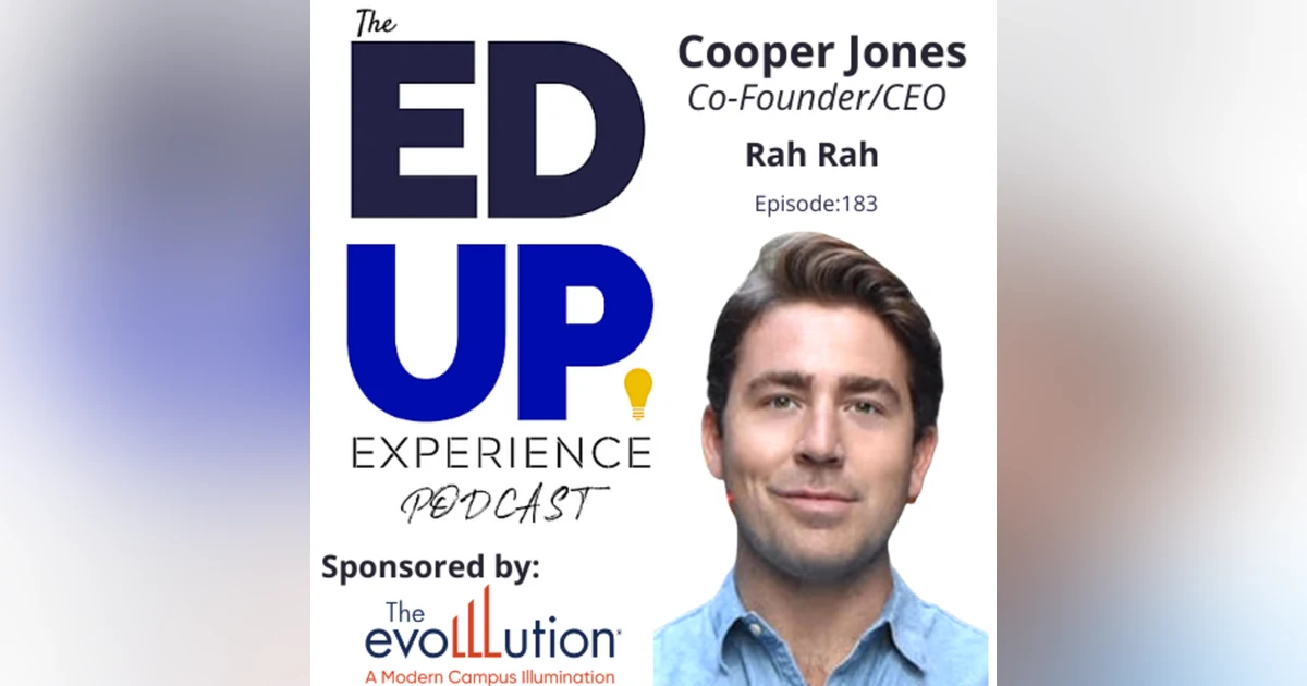 183: Rah Rah Revenue - with Cooper Jones, Co-Founder/CEO, Rah Rah