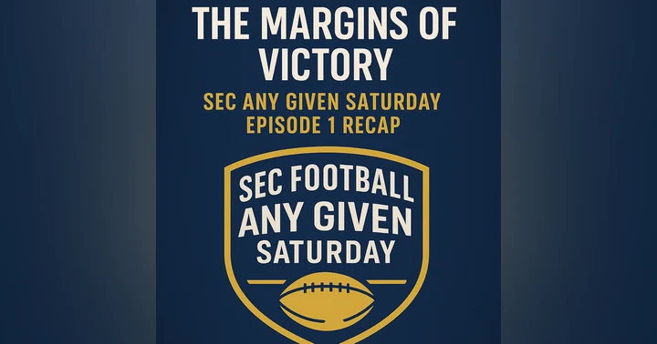 image for The Margins of Victory: SEC Any Given Saturday Episode 1 Recap