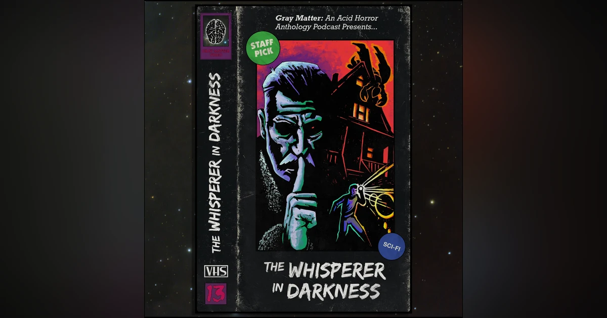 13 - The Whisperer in Darkness