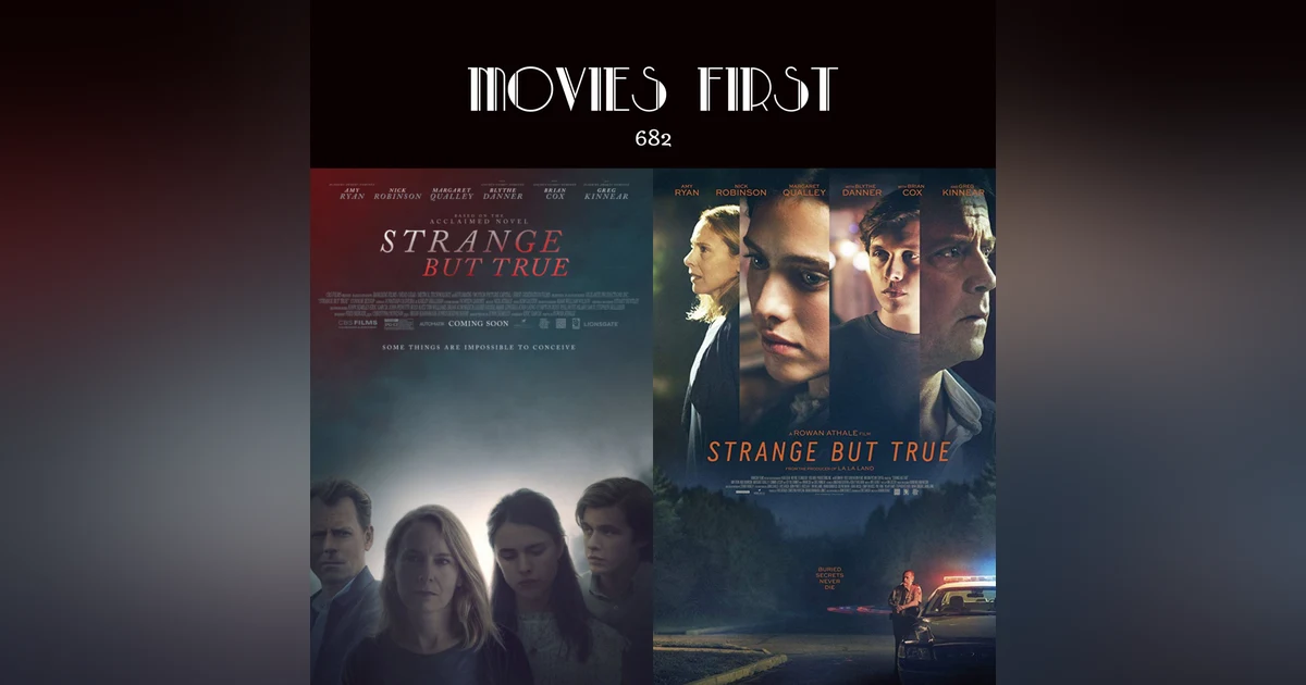 682: Strange But True (Thriller) (the @MoviesFirst review)