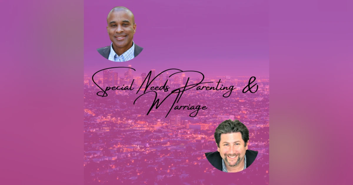 just Two Dads | Special Needs Parenting & Marriage