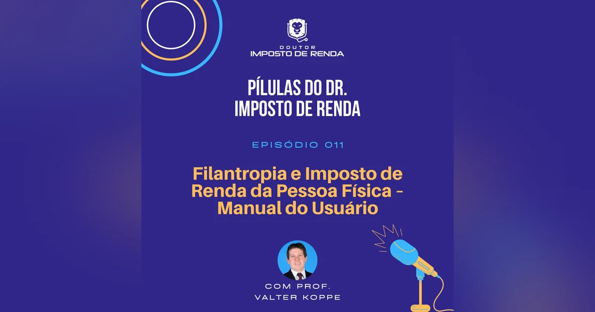 PDIR #011 – Filantropia e imposto de renda da pessoa física – Manual do usuário