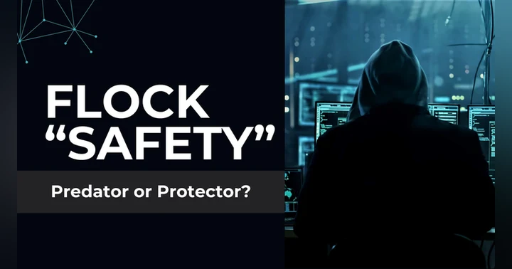 image for Flock Safety Cameras Are A Real Time Civil Liberties Disaster