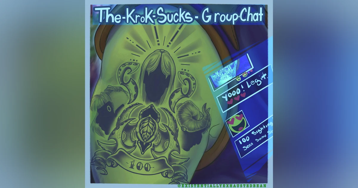 Chapter 55: The Krok Sucks Group Chat