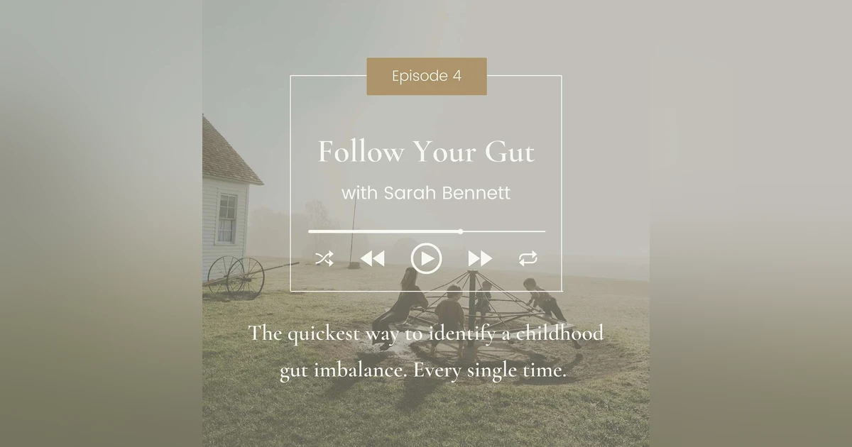 The quickest way to identify a childhood gut imbalance. Every single time.